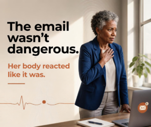 The stress response causing a physical reaction to a stressful email